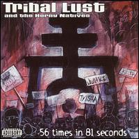 Tribal Lust & The Horny Natives - 56 Times in 81 Seconds lyrics