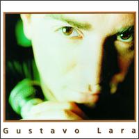 Gustavo Lara - Gustavo Lara lyrics