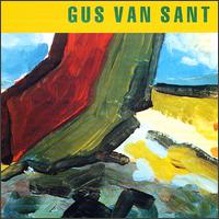 Gus Van Sant - Gus Van Sant lyrics