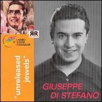 Giuseppe Di Stefano - Unreleased Jewels lyrics