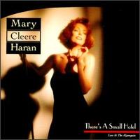 Mary Cleere Haran - There's a Small Hotel (Live at the Algonquin) lyrics