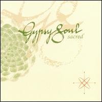 Gypsy Soul - Sacred lyrics