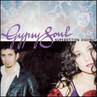 Gypsy Soul - Superstition Highway lyrics