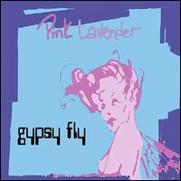 Gypsy Fly - Pink Lavender lyrics