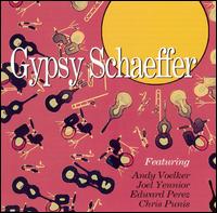 Gypsy Schaeffer - Gypsy Schaeffer lyrics