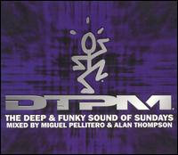 Miguel Pellitero - DTPM: The Deep and Funky Sound of Sundays lyrics