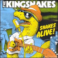 Kingsnakes - Snakes Alive lyrics
