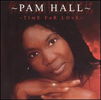 Pam Hall - Time for Love lyrics