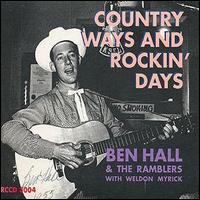 Ben Hall [Engineer] - Country Ways and Rockin' Days lyrics
