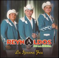 Los Reynaldos de la Sierra - La Iguana Fea lyrics