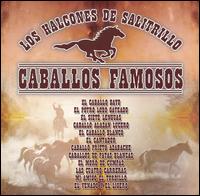Los Halcones de Salitrillo - Caballos Famosos lyrics