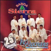 Banda Sierra de Durango - Pa' Alacranes lyrics