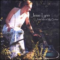 Jessi Lynn - Just Me & My Guitar lyrics