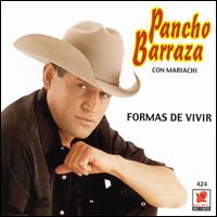 Pancho Barraza - Formas de Vivir lyrics
