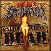 Krabathor - Unfortunately Dead lyrics