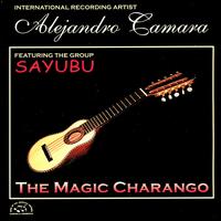 Alejandro Camara - The Magic Charango lyrics