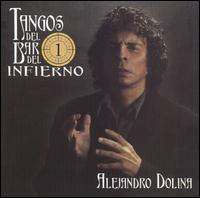 Alejandro Dolina - Tangos del Bar del Infierno lyrics