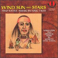 Kenneth Little Hawk - Wind, Sun and Stars lyrics