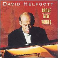 David Helfgott - Brave New World lyrics