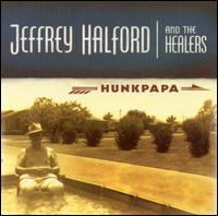 Jeffrey Halford & the Healers - Hunkpapa lyrics