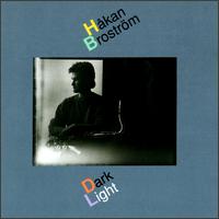 Hakan Brostrom - Dark Light lyrics