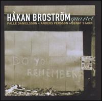 Hakan Brostrom - Do You Remember? lyrics