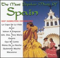 Ray Hamilton - The Most Popular Music of Spain lyrics