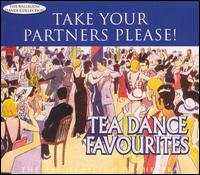 Ray Hamilton - Take Your Partners Please!: Tea Dance Favourites lyrics