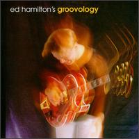 Ed Hamilton - Groovology lyrics