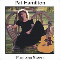 Pat Hamilton - Pure and Simple lyrics