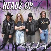 Headz Up - S.N.A.G. lyrics