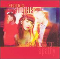 Vertigo Angels - Eradicate Apathy lyrics