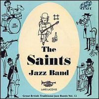 The Saints Jazz Band - The Saints Jazz Band lyrics