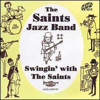 The Saints Jazz Band - Swingin' with the Saints lyrics