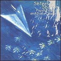 Sisters of Sharon - Paper Planes and Daisy Chains lyrics