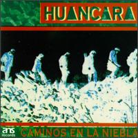 Huancara - Caminos en La Niebla lyrics
