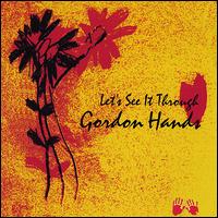 Gordon Hands - Let's See It Through lyrics
