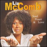Liz McComb - Soul, Peace & Love lyrics