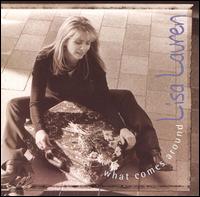 Lisa Lauren - What Comes Around lyrics