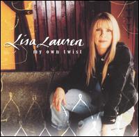 Lisa Lauren - My Own Twist lyrics