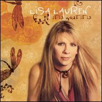 Lisa Lauren - It Is What It Is lyrics