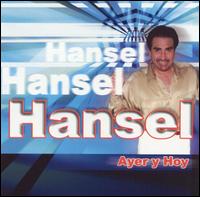 Hansel - Ayer Y Hoy lyrics