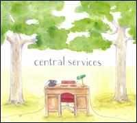 Central Services - Central Services lyrics