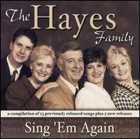 Hayes Family - Sing 'Em Again lyrics