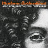 Isabelle Huppert - Madame Deshoulires lyrics