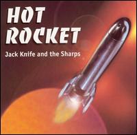 Jack Knife and the Sharps - Hot Rocket lyrics