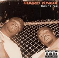 Hard Knox - This Is Real lyrics