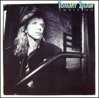 Tommy Shaw - Ambition lyrics