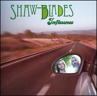 Shaw Blades - Influence lyrics