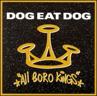 Dog Eat Dog - All Boro Kings lyrics